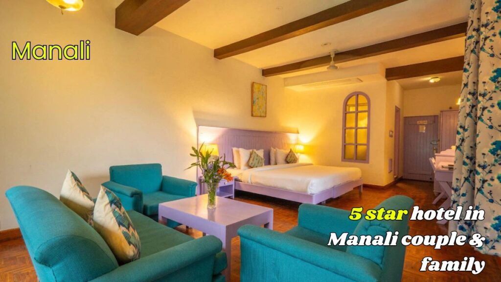 best hotel in Manali for family