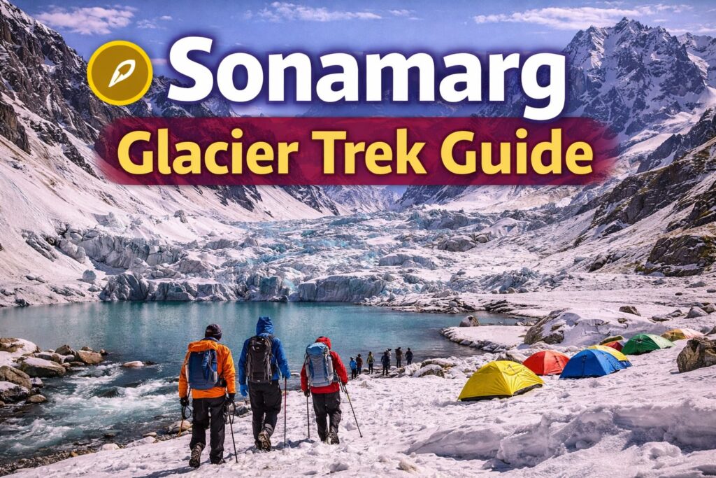 Sonamarg Glacier Trek Guid 2026