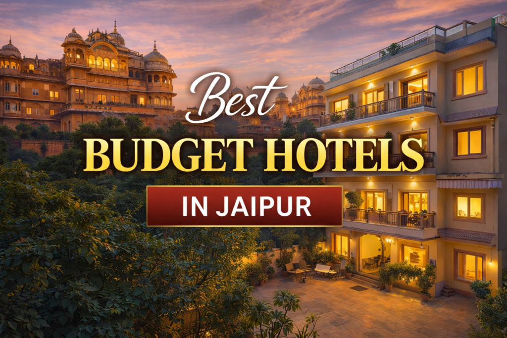 budget hotels in jaipur for family