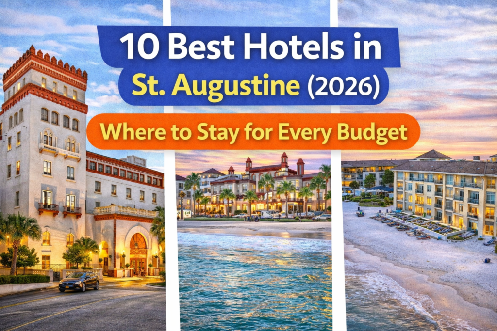 best hotels in St. Augustine