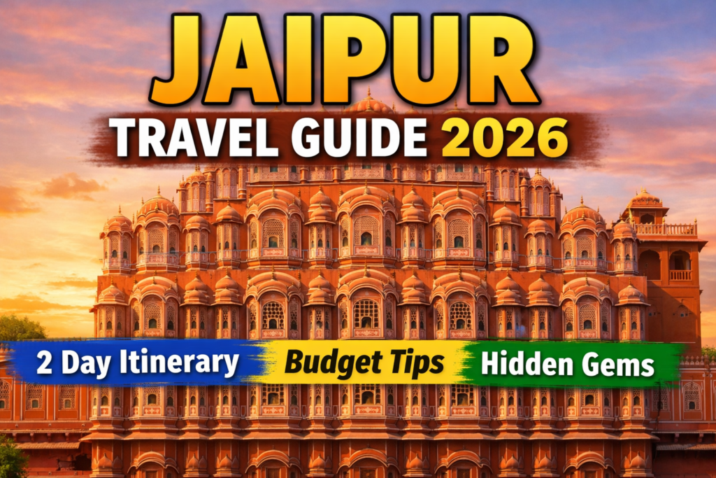 jaipur travel guide 2026